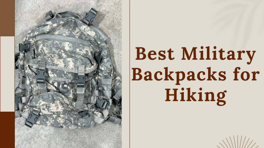 Best Military Backpacks for Hiking: Choosing the Best Option